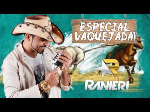 Ranieri - O Vaqueiro Chegou - Especial Vaquejada