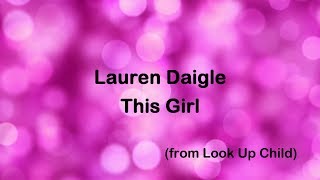 This Girl - Lauren Daigle [lyrics]