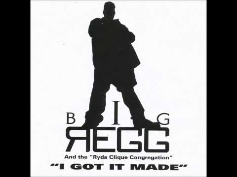 Big Regg - I Got It Made