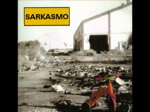 Sarkasmo - Cometelos