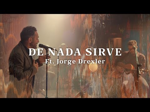 No Te Va Gustar ft. Jorge Drexler - De Nada Sirve (Acústico) [Otras Canciones 2019]