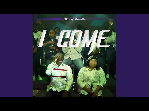 Mr M & Revelation – I Come - Official Video