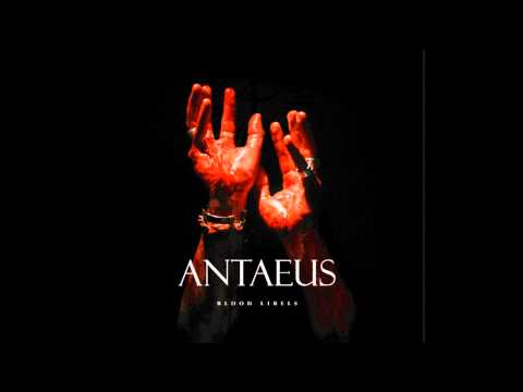 Antaeus - Blood Libels [Full - HD]