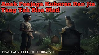 Download lagu kisah Nyata‼️Anak Miskin Penjaga Makam Dan Jin Penunggu Kuburan mantan Majikannya.!! mp3