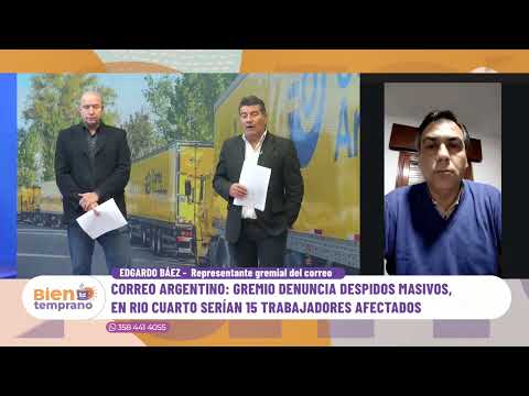 Correo Argentino: Gremio denuncia despidos masivos, en Río Cuarto serían 15 trabajadores afectados