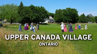 🇨🇦 Upper Canada Village - Ontario, Canada  [4K]