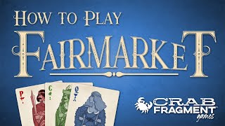 How to Play Fairmarket