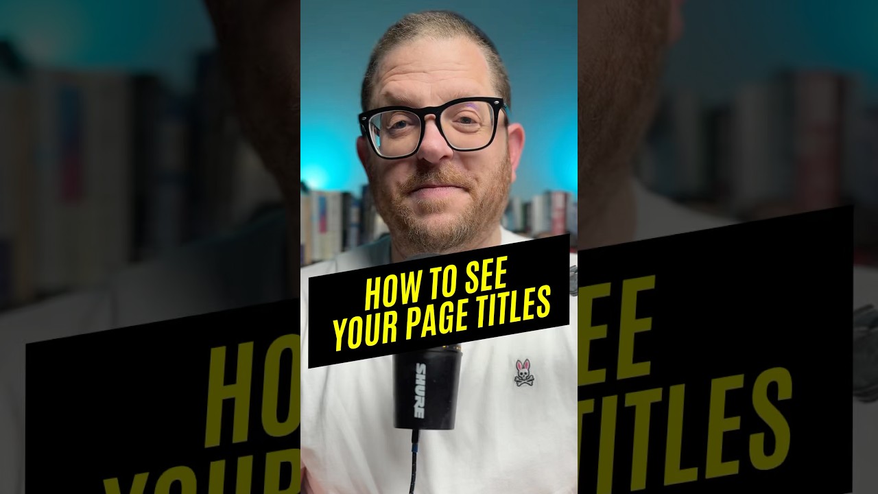 How to View Your SEO Page Title and Why It Matters