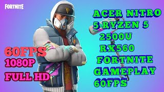 acer nitro 5 fortnite gameplay - acer nitro 5 ryzen 5 fortnite game test 60 fps  acer nitro 5 ryzen 5 fortnite game test 60 fps - acer nitro 5 fortnite gameplay