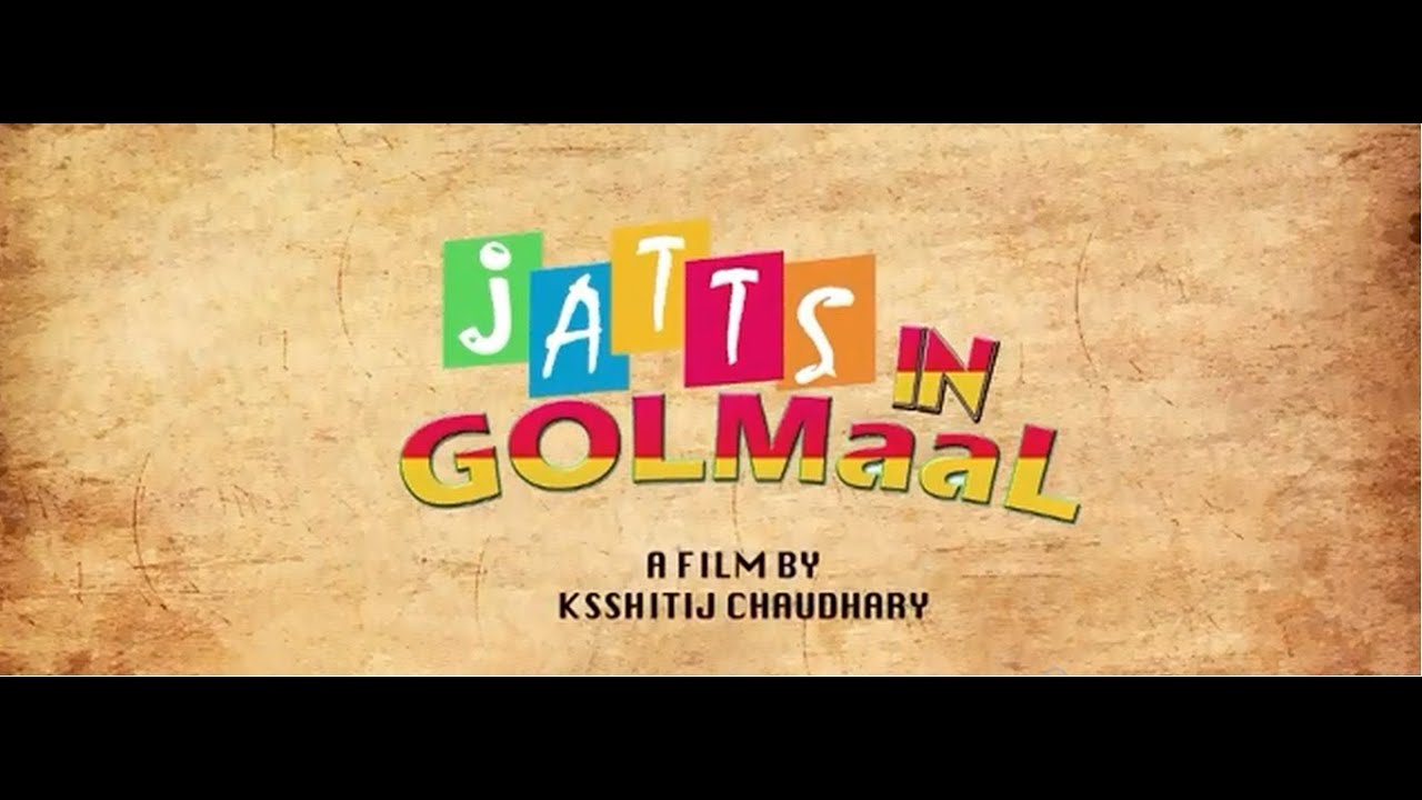 Jatts In Golmaal Official Theatrical Trailer | EXCLUSIVE HD | LATEST PUNJABI MOVIE OF 2013