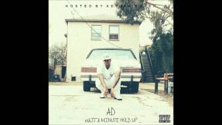 AD - Say Bout Me (Prod by Streets and Trickey)