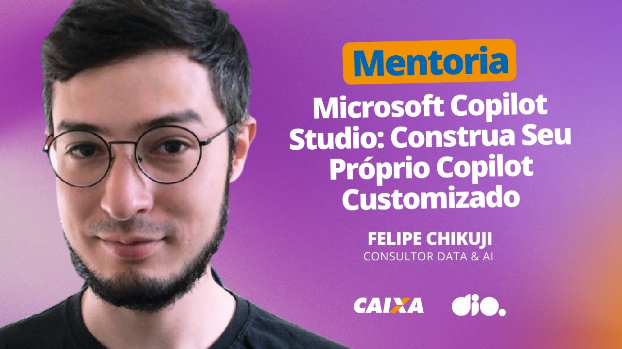 Microsoft Copilot Studio: Construa Seu Próprio Copilot Customizado