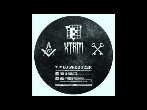The DJ Producer With Deathmachine - Hell-E-Vator (Producers XTRM Punk Funk Slamdunk VIP Mix)