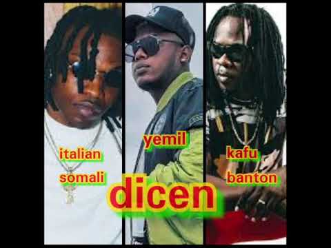 yemil ft kafu banton, italian somali-dicen 🔥🤫