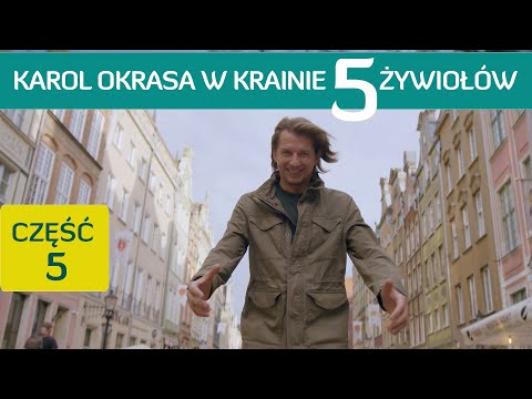 Karol Okrasa w Krainie 5 Żywiołów. Tym razem odkrywa smaki Żuław,  Władysławowa oraz Gdańska.
