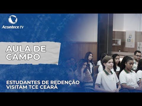 Aula de campo - Estudantes de Redenção visitam TCE Ceará
