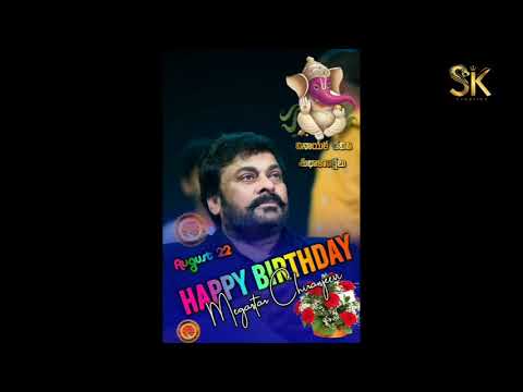 Happy Birthday Chiranjeevi