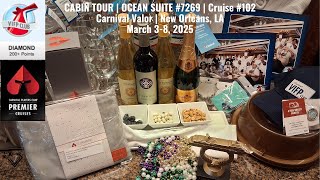 Carnival Valor | Ocean Suite #7269 Cabin Tour | Cruise #102, New Orleans, March 3-8, 2025