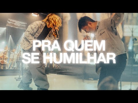 Pra Quem Se Humilhar (part. Amém E Léo Brandão) - Julliany Souza