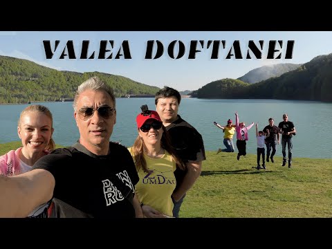 VALEA DOFTANEI - O destinație perfectă de weekend