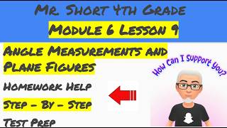 Module 6 Lesson 9 Eureka Math Homework Help (4th Grade)