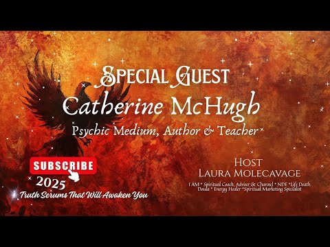 Special Guest: Rising Through The Ashes W/ Psychic Medium Catherine McHugh