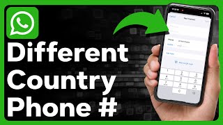 How To Add A Number In WhatsApp From A Different Country
