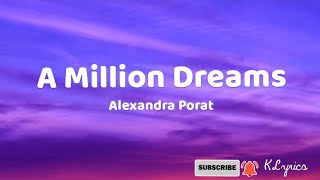 Download lagu Alexandera Porat - A Million Dreams (Lyrics)  #amilliondreams #alexandraporat mp3