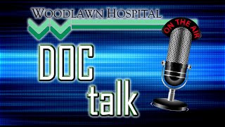 Doc Talk - Dr.Seward - 7-22-19
