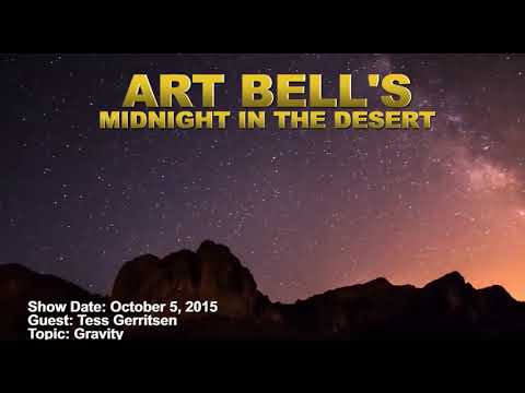 Art Bell MITD - Tess Gerritsen - Gravity
