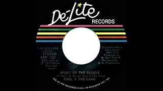 1975 HITS ARCHIVE: Spirit Of The Boogie - Kool &amp; The Gang (stereo 45 single version--#1 R&amp;B hit)
