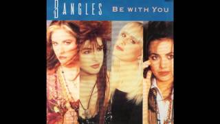 Bangles - Be with you