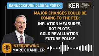 Marc Chandler - Major Changes Could Be Coming To The Fed