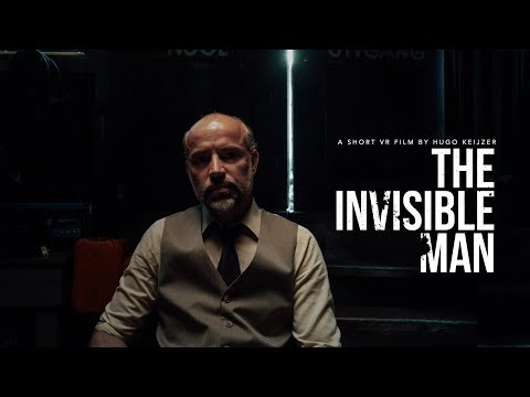THE INVISIBLE MAN (VR Short Film)