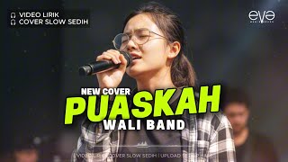 Download lagu PUASKAH - WALI | VIDEO LIRIK | COVER EVA MUSIK mp3