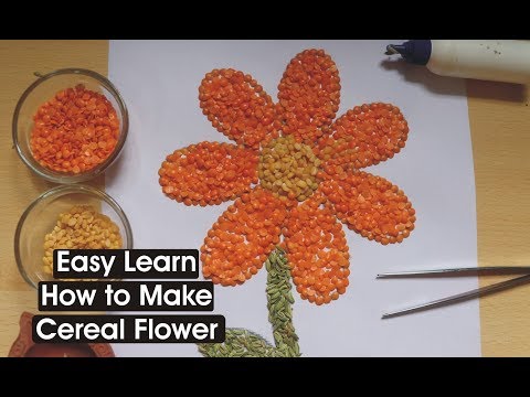 How to make Cereal Flower | Cereal Art | Beautiful Art with Cereals | Cereal color Art