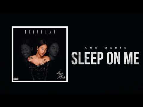 Ann Marie "Sleep On Me" (Official Audio)