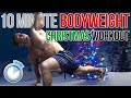 10 Minute Bodyweight Workout (Christmas Edition)