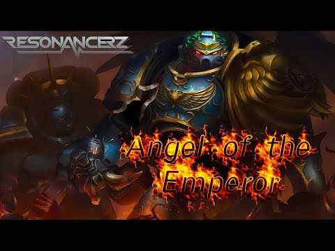 Resonancerz - Angel Of The Emperor