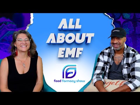 All About EMF | Episode 16: Food Farmacy Show