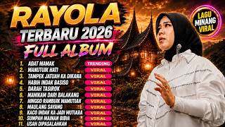 Download lagu ALBUM RAYOLA VIRAL TERBARU 2026 🎵ADAT MAMAK 🎵MANUTUIK HATI 🎵TAMPEK JATUAH KA DIKANA 🎵HABIH INDAK BA mp3