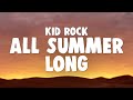 Kid Rock All Summer Long