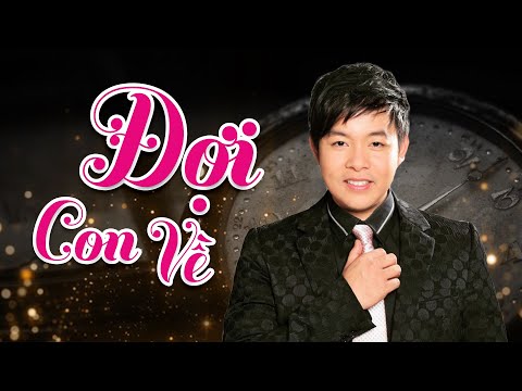 Đợi con về - Quang Lê