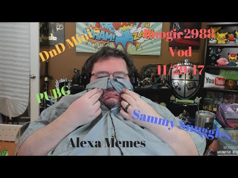 Boogie2988 Vod 11/29/17