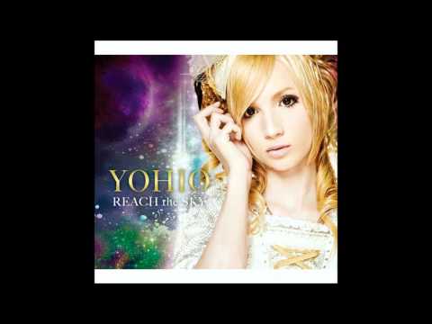 YOHIO - 【REACH the SKY】 01.REACH