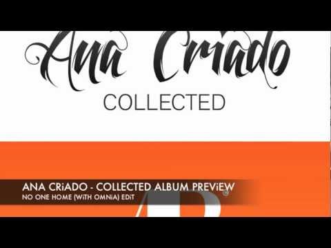 Ana Criado & Omnia - No One home (Edit) - Collected