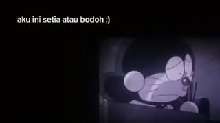 Download lagu STORY WA SAD DORAEMON 30 DETIK mp3 Download lagu STORY WA SAD DORAEMON 30 DETIK mp3