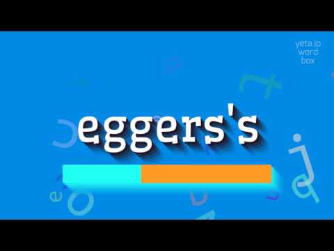 EGGERS'S - HOW TO SAY EGGERS'S? #eggers's
