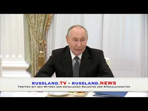 Treffen mit den Witwen der gefallenen Soldaten der Spezialeinheiten