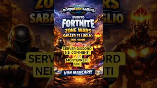 SECONDO EVENTO ZONE WARS MONDOEVENTGAMING #short #youtubeshorts #fortnite #viral #tornei #torneo